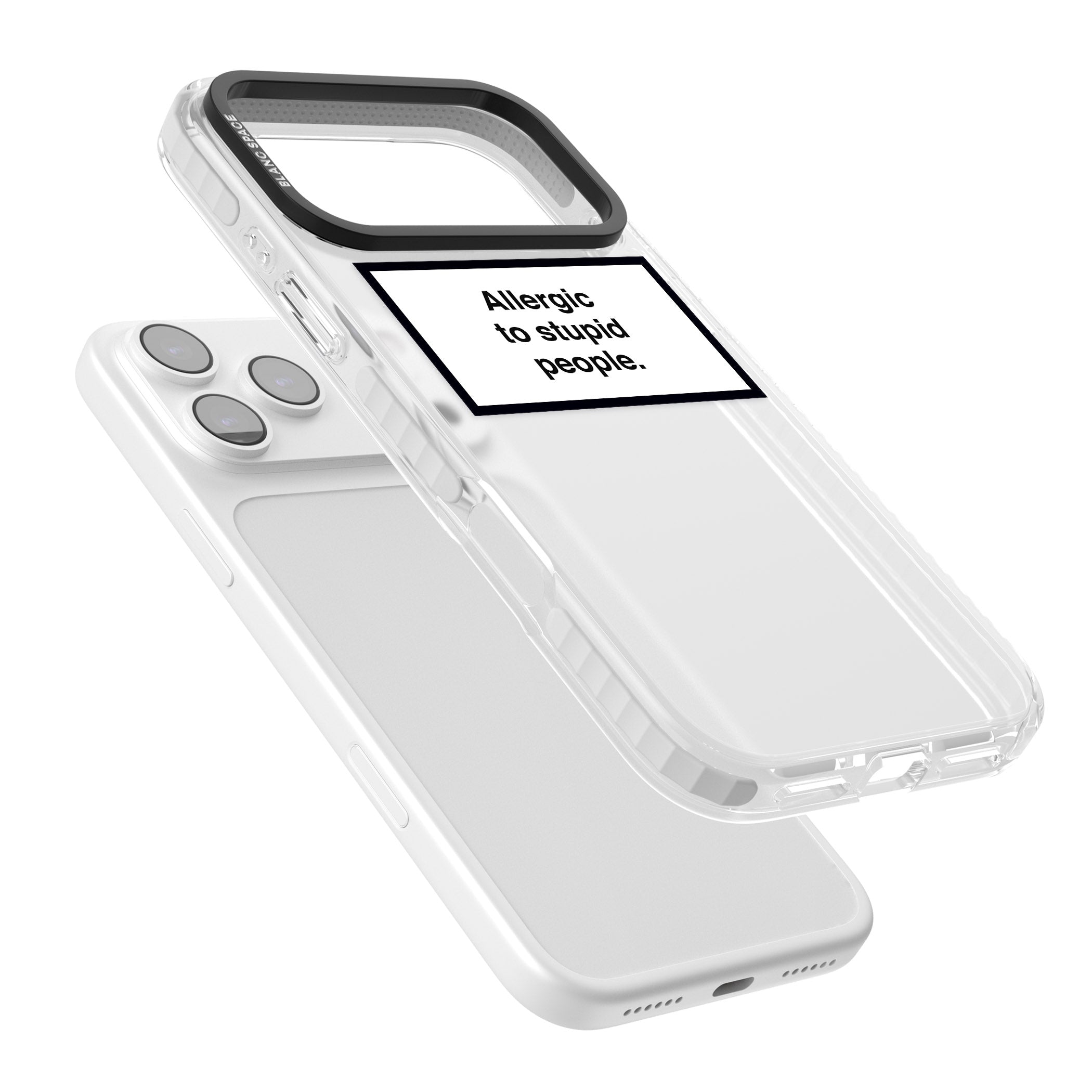 Allergic To Stupid People iPhone 17 Pro Impact Clear Phone Case Colours