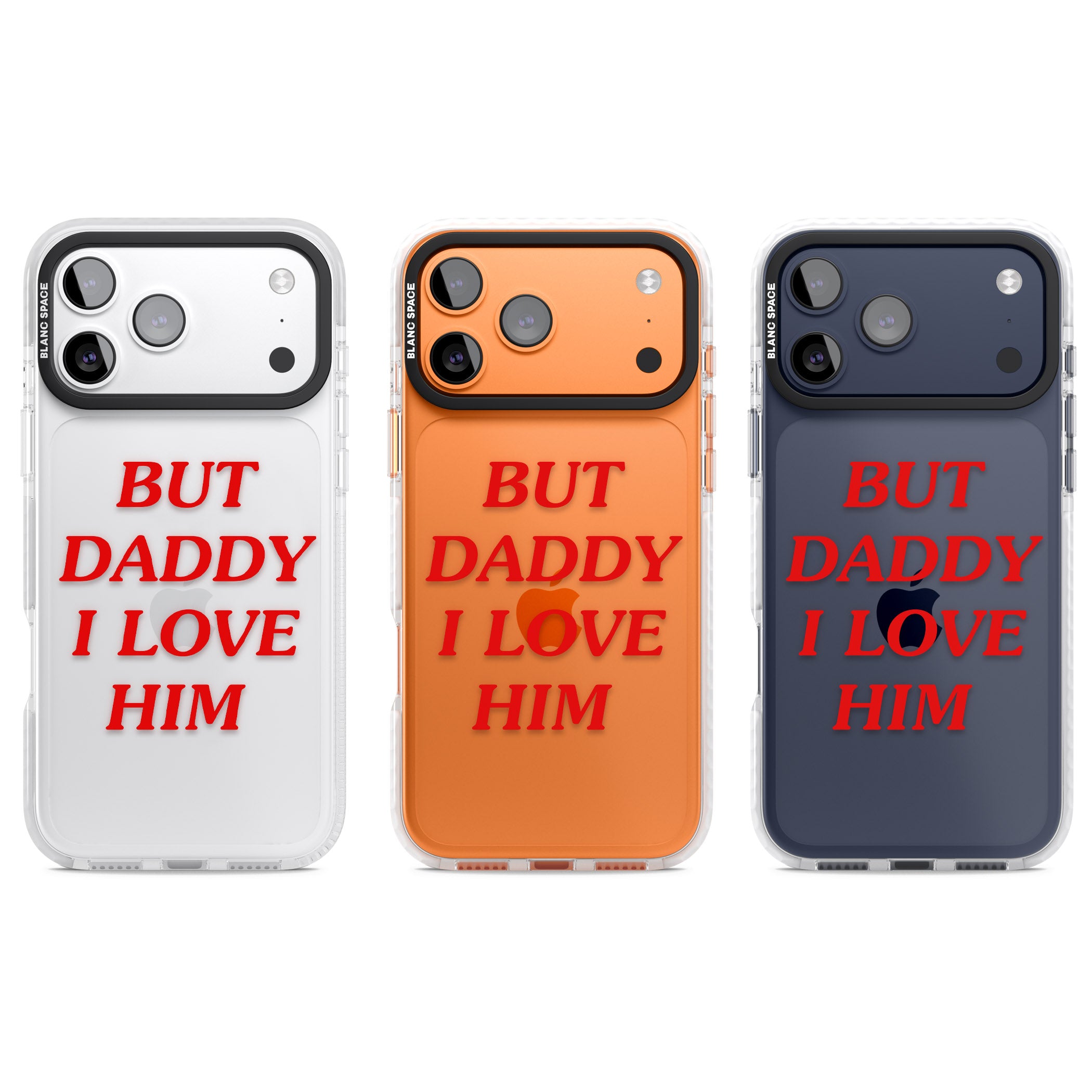 But Daddy I Love Him iPhone 17 Pro Impact Clear Phone Case APT Impact Protection