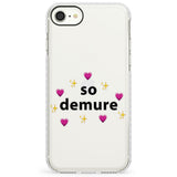 So DemureImpact Phone Case for iPhone SE