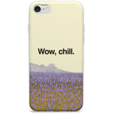 Wow, chill Phone Case for iPhone SE 2020, iPhone SE 2022