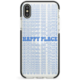 Happy Place (Blue) Phone Case for iPhone X XS Max XR