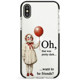 Want to be Friends? Phone Case for iPhone X XS Max XR