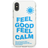 Feel Good Feel Calm (Green) Phone Case for iPhone X XS Max XR