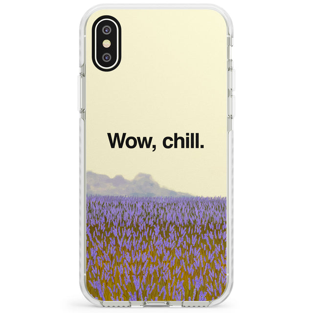 Wow, chill Impact Phone Case for iPhone X XS Max XR