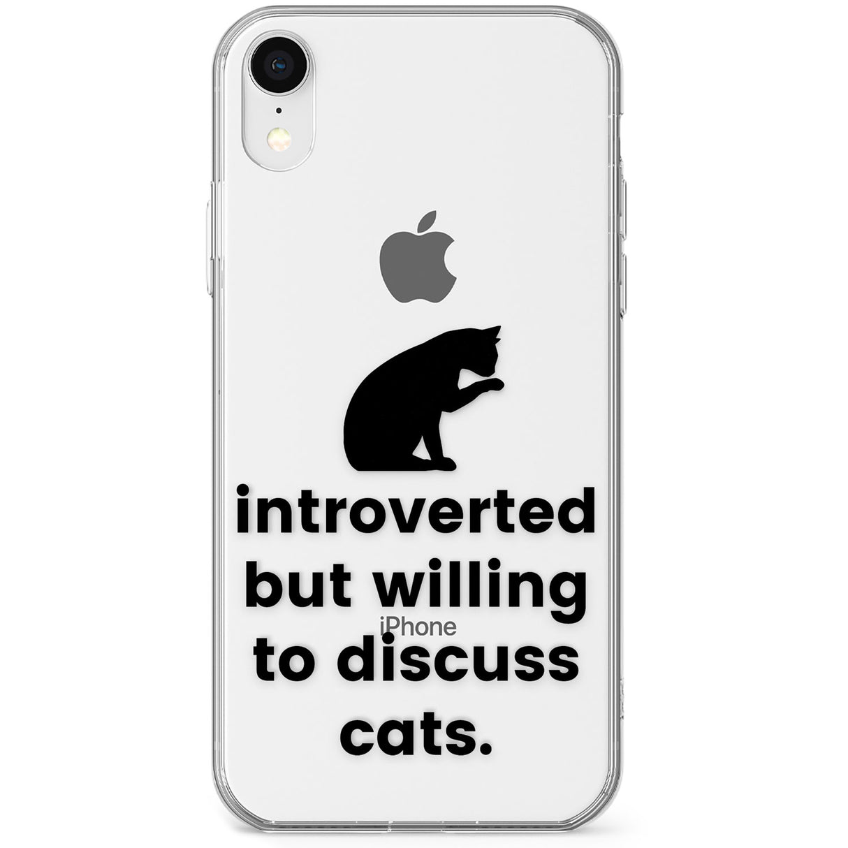 Introverted But Willing To Discuss Cats Phone Case for iPhone X, XS Max, XR