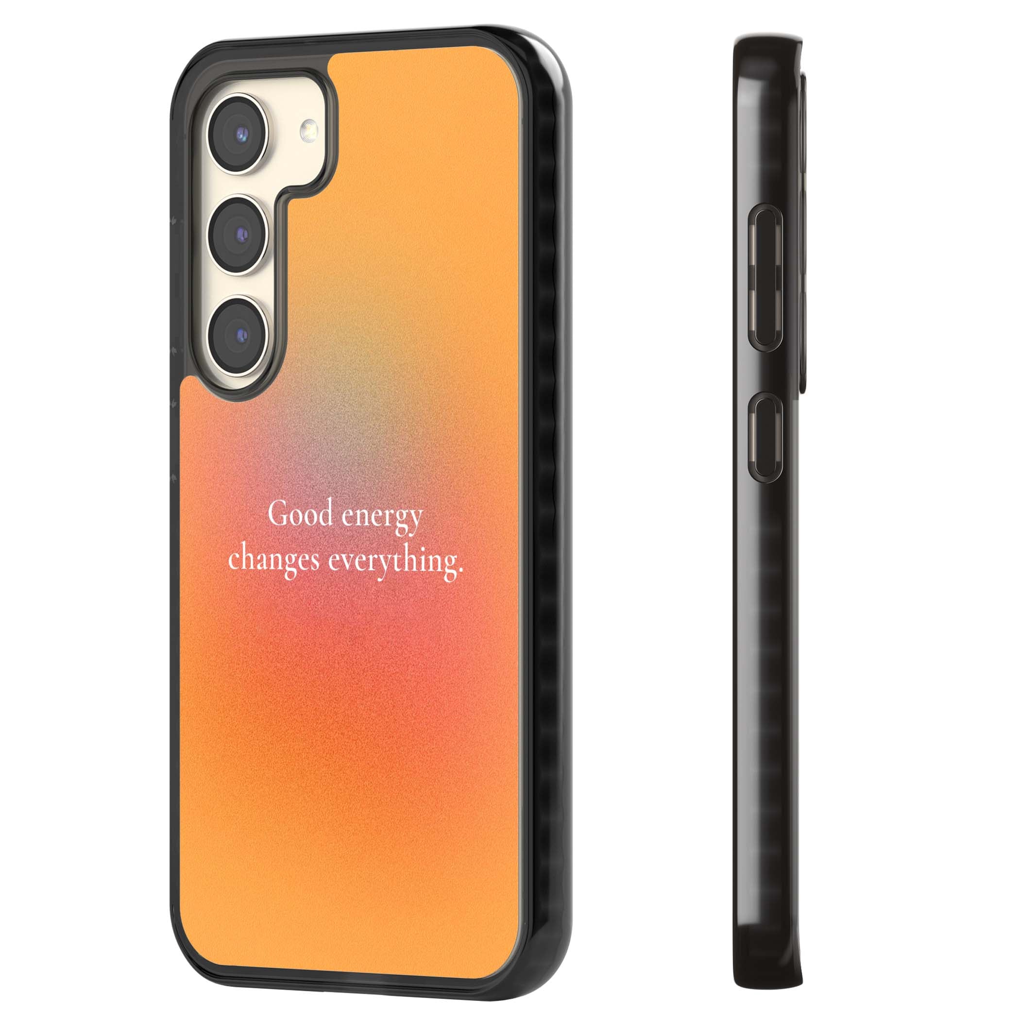 Good Energy quote iPhone case featuring an orange and pink aura gradient with white serif affirmation text | Black Impact case for Samsung Galaxy S24, Samsung Galaxy S23, Samsung Galaxy S22
