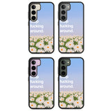 Stop fucking around Impact Phone Case for Samsung Galaxy S24, Samsung Galaxy S23, Samsung Galaxy S22