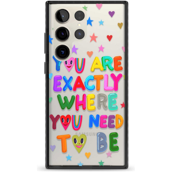 Exactly Where You Need To Be