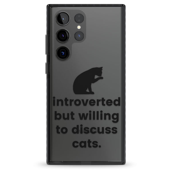 Introverted But Willing To Discuss Cats