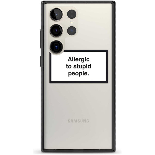 Allergic To Stupid People