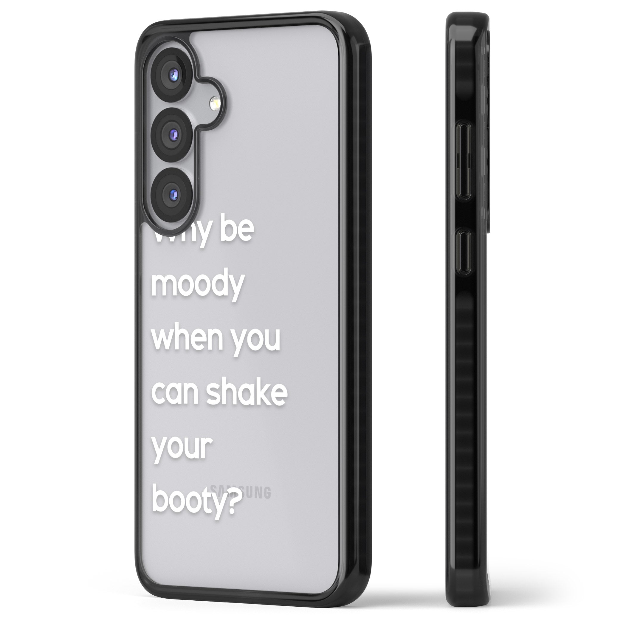 Why Be Moody When You Can Shake Your Booty?