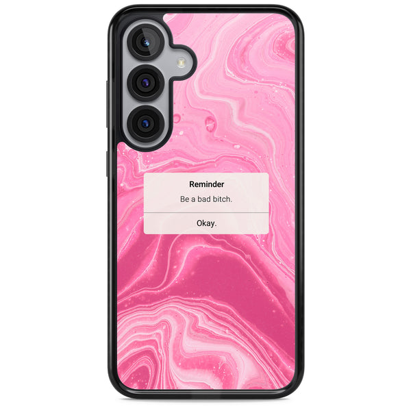 Bad Bitch Reminder
