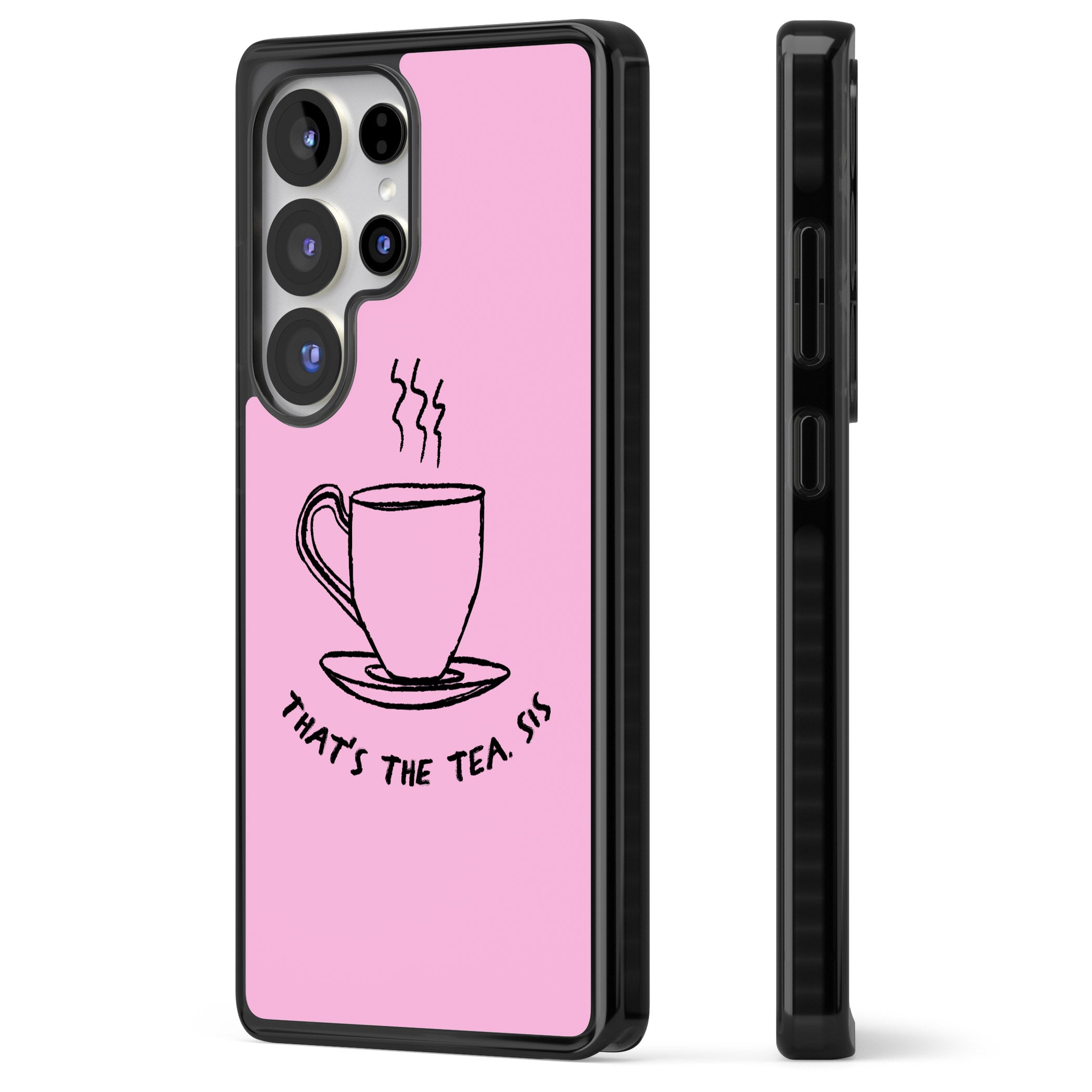 That'S The Tea Sis