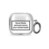 Social Media Harms Your Mental Health Airpod Case (3rd Generation)