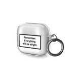 Everything Will Be Alright Airpod Case (3rd Generation)