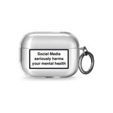 Social Media Harms Your Mental Health Airpod Pro Case