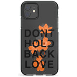 Don't Hold Back Love - Blue & White Impact Phone Case for iPhone 11, iphone 12