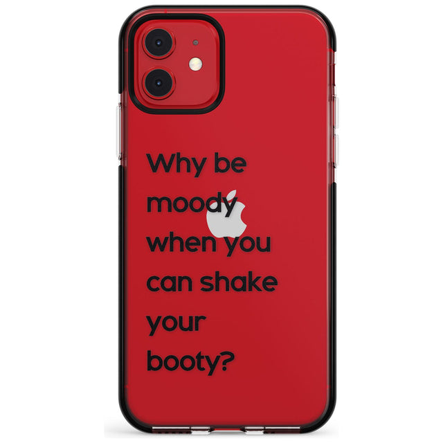 Why be moody? Pink Fade Impact Phone Case for iPhone 11 Pro Max