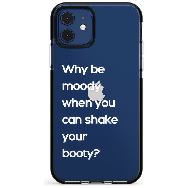 Why be moody? (White) Pink Fade Impact Phone Case for iPhone 11 Pro Max