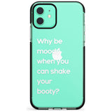 Why be moody? (White) Pink Fade Impact Phone Case for iPhone 11 Pro Max