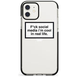 F*ck social media I'm cool in real life Pink Fade Impact Phone Case for iPhone 11 Pro Max