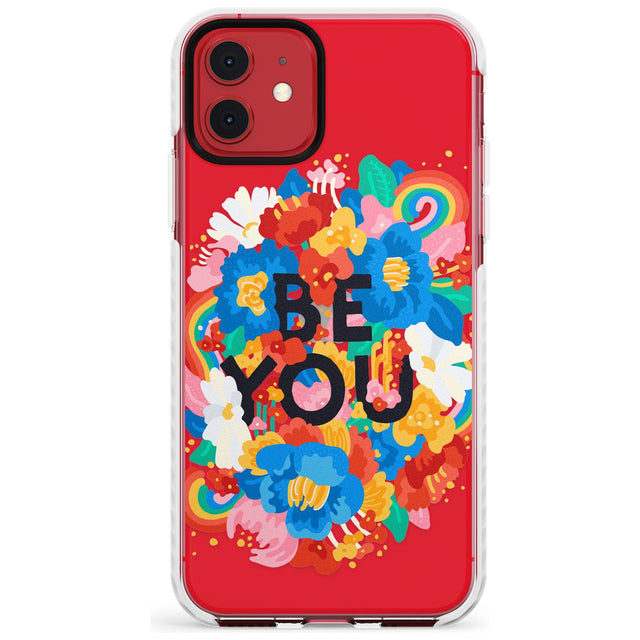 Be You Impact Phone Case for iPhone 11