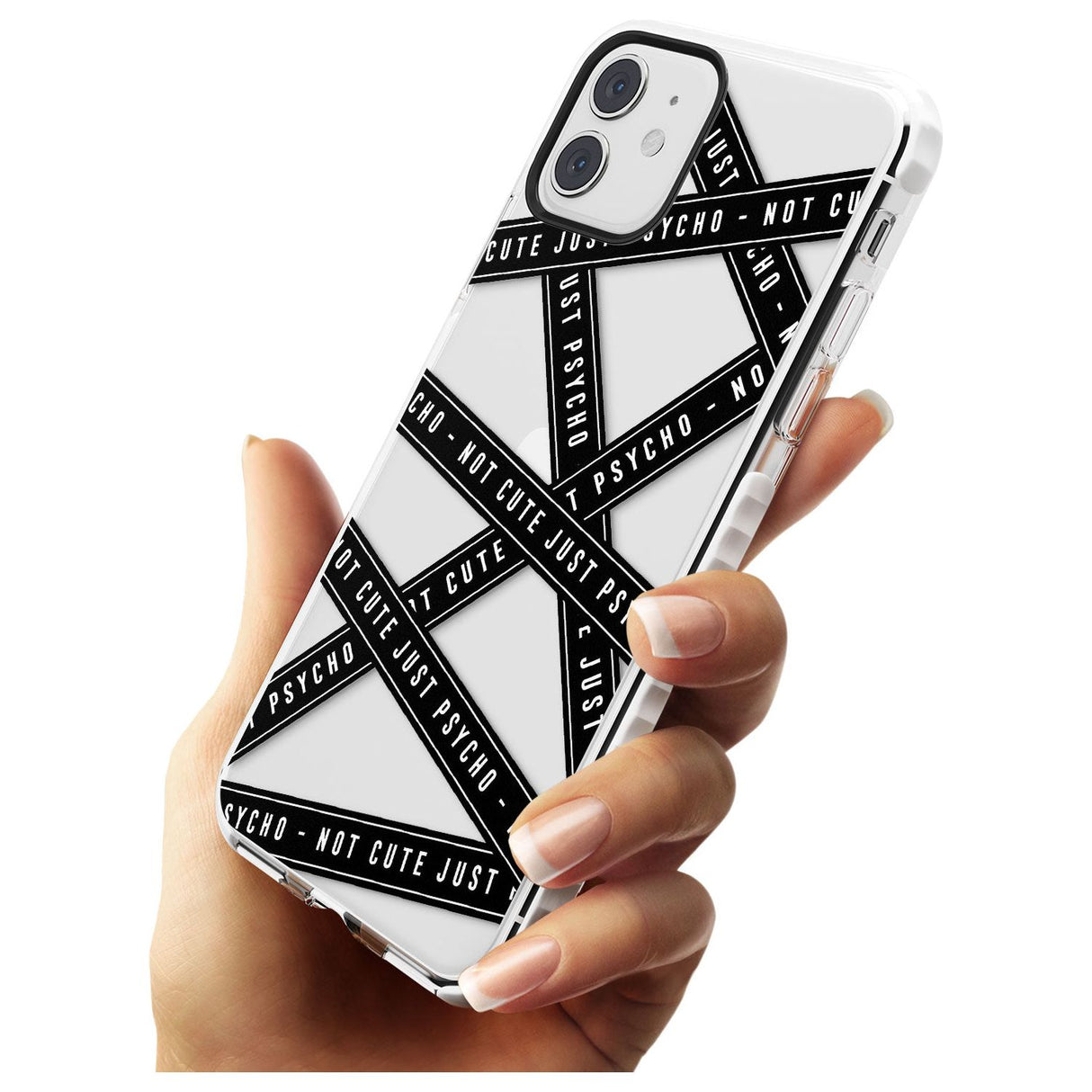 Caution Tape (Clear) Not Cute Just Psycho Impact Phone Case for iPhone 11