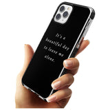 Leave me alone Black Impact Phone Case for iPhone 11 Pro Max