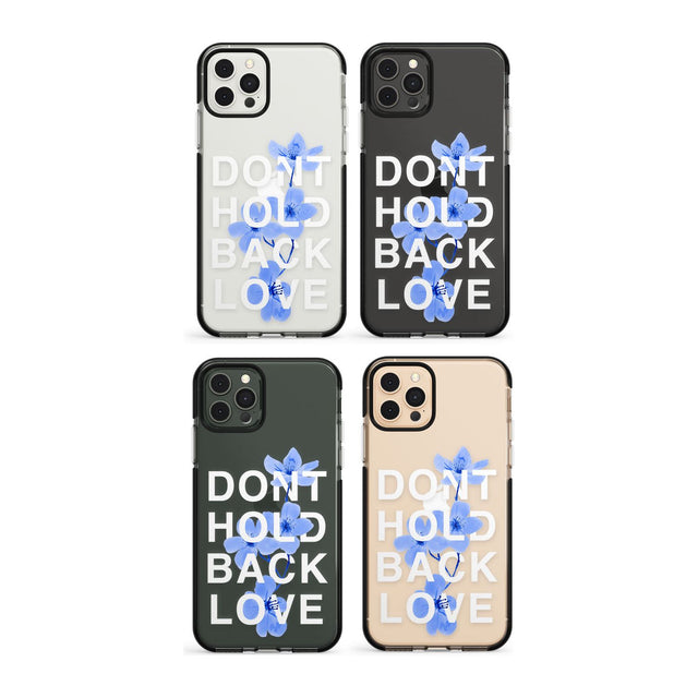 Don't Hold Back Love - Blue & White Impact Phone Case for iPhone 11, iphone 12