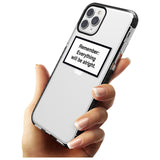 'Everything Will Be Alright' iPhone Case   Phone Case - Case Warehouse