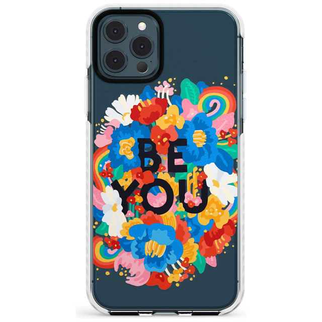 Be You Impact Phone Case for iPhone 11 Pro Max