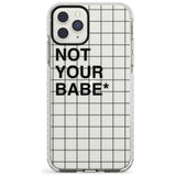 Grid Pattern Not Your Babe Impact Phone Case for iPhone 11 Pro Max