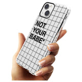 Grid Pattern Not Your Babe Phone Case iPhone 15 Pro Max / Black Impact Case,iPhone 15 Plus / Black Impact Case,iPhone 15 Pro / Black Impact Case,iPhone 15 / Black Impact Case,iPhone 15 Pro Max / Impact Case,iPhone 15 Plus / Impact Case,iPhone 15 Pro / Impact Case,iPhone 15 / Impact Case,iPhone 15 Pro Max / Magsafe Black Impact Case,iPhone 15 Plus / Magsafe Black Impact Case,iPhone 15 Pro / Magsafe Black Impact Case,iPhone 15 / Magsafe Black Impact Case,iPhone 14 Pro Max / Black Impact Case,iPhone 14 Plus / 