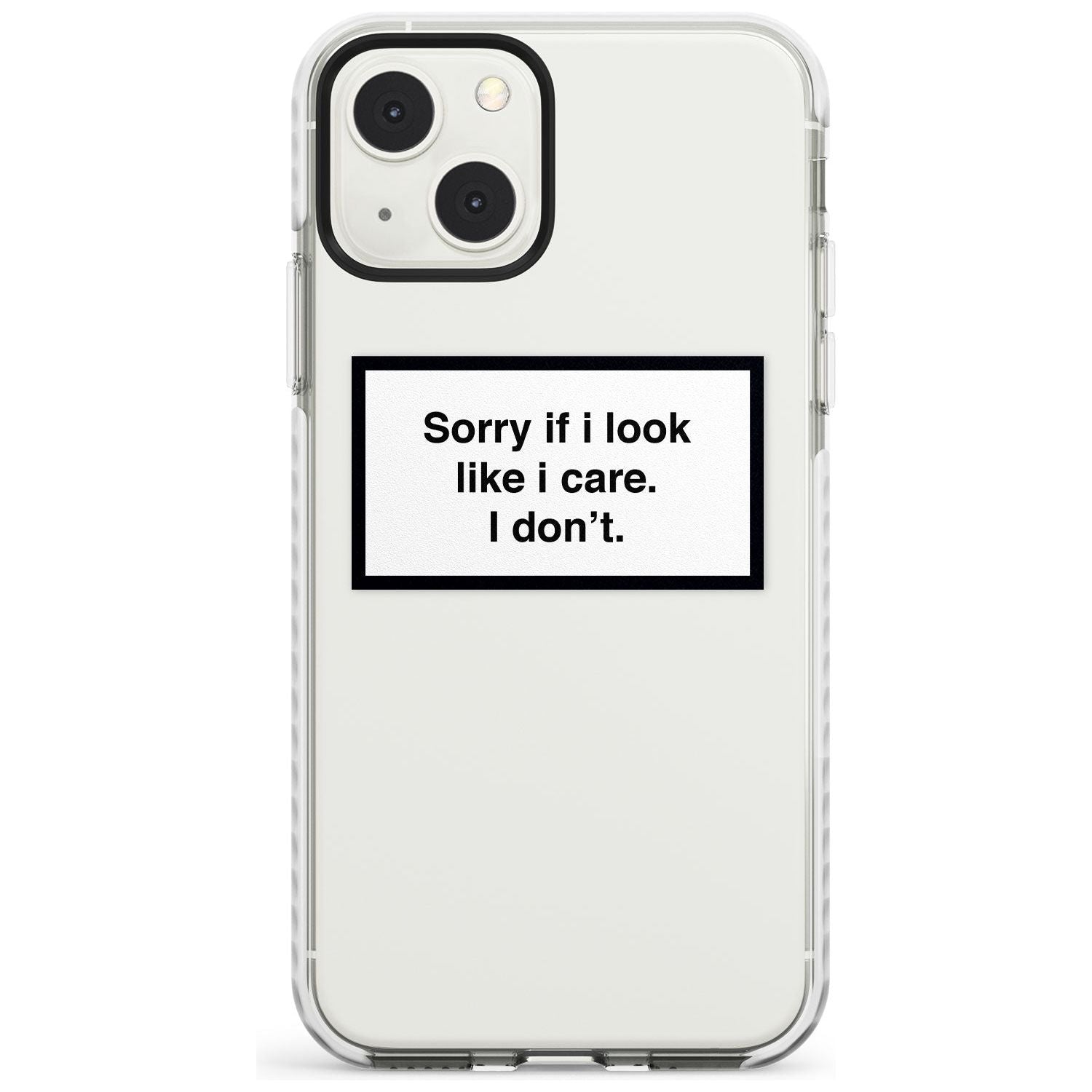 Sorry If I Look Like I Care