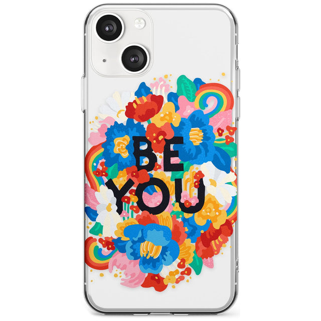 Be You Slim Phone Case for iPhone 13 & 13 Mini