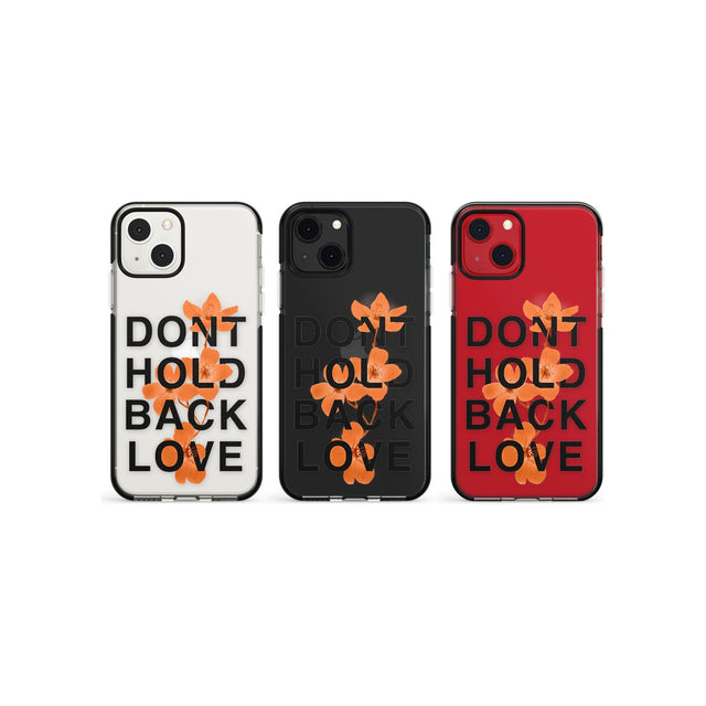 Don't Hold Back Love - Blue & WhitePhone Case for iPhone 13 Mini