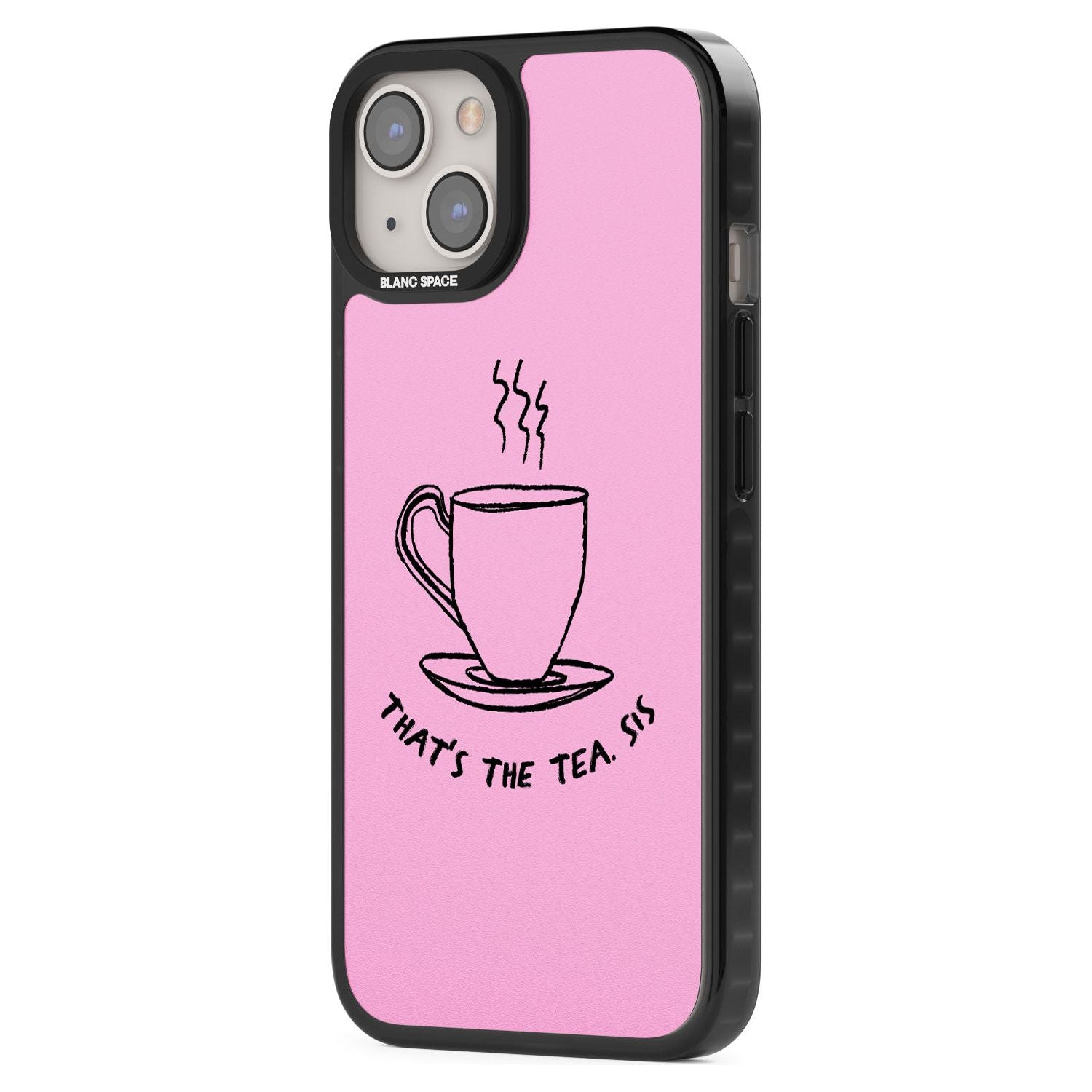 That'S The Tea Sis
