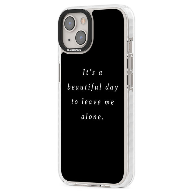 Leave me alone Phone Case iPhone 15 Pro Max / Black Impact Case,iPhone 15 Plus / Black Impact Case,iPhone 15 Pro / Black Impact Case,iPhone 15 / Black Impact Case,iPhone 15 Pro Max / Impact Case,iPhone 15 Plus / Impact Case,iPhone 15 Pro / Impact Case,iPhone 15 / Impact Case,iPhone 15 Pro Max / Magsafe Black Impact Case,iPhone 15 Plus / Magsafe Black Impact Case,iPhone 15 Pro / Magsafe Black Impact Case,iPhone 15 / Magsafe Black Impact Case,iPhone 14 Pro Max / Black Impact Case,iPhone 14 Plus / Black Impact