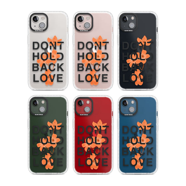 Don't Hold Back Love - Blue & WhitePhone Case for iPhone 14