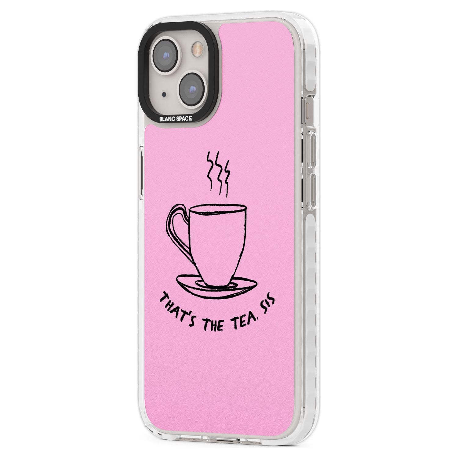 That'S The Tea Sis