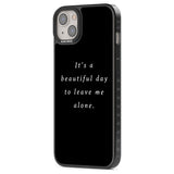 Leave me alone Phone Case iPhone 15 Pro Max / Black Impact Case,iPhone 15 Plus / Black Impact Case,iPhone 15 Pro / Black Impact Case,iPhone 15 / Black Impact Case,iPhone 15 Pro Max / Impact Case,iPhone 15 Plus / Impact Case,iPhone 15 Pro / Impact Case,iPhone 15 / Impact Case,iPhone 15 Pro Max / Magsafe Black Impact Case,iPhone 15 Plus / Magsafe Black Impact Case,iPhone 15 Pro / Magsafe Black Impact Case,iPhone 15 / Magsafe Black Impact Case,iPhone 14 Pro Max / Black Impact Case,iPhone 14 Plus / Black Impact