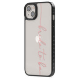 Bride to Be - Transparent Wedding Design Phone Case iPhone 15 Pro Max / Black Impact Case,iPhone 15 Plus / Black Impact Case,iPhone 15 Pro / Black Impact Case,iPhone 15 / Black Impact Case,iPhone 15 Pro Max / Impact Case,iPhone 15 Plus / Impact Case,iPhone 15 Pro / Impact Case,iPhone 15 / Impact Case,iPhone 15 Pro Max / Magsafe Black Impact Case,iPhone 15 Plus / Magsafe Black Impact Case,iPhone 15 Pro / Magsafe Black Impact Case,iPhone 15 / Magsafe Black Impact Case,iPhone 14 Pro Max / Black Impact Case,iPh