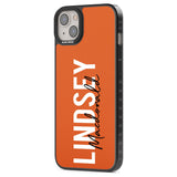 Personalised Bold Name: Orange Custom Phone Case iPhone 15 Pro Max / Black Impact Case,iPhone 15 Plus / Black Impact Case,iPhone 15 Pro / Black Impact Case,iPhone 15 / Black Impact Case,iPhone 15 Pro Max / Impact Case,iPhone 15 Plus / Impact Case,iPhone 15 Pro / Impact Case,iPhone 15 / Impact Case,iPhone 15 Pro Max / Magsafe Black Impact Case,iPhone 15 Plus / Magsafe Black Impact Case,iPhone 15 Pro / Magsafe Black Impact Case,iPhone 15 / Magsafe Black Impact Case,iPhone 14 Pro Max / Black Impact Case,iPhone