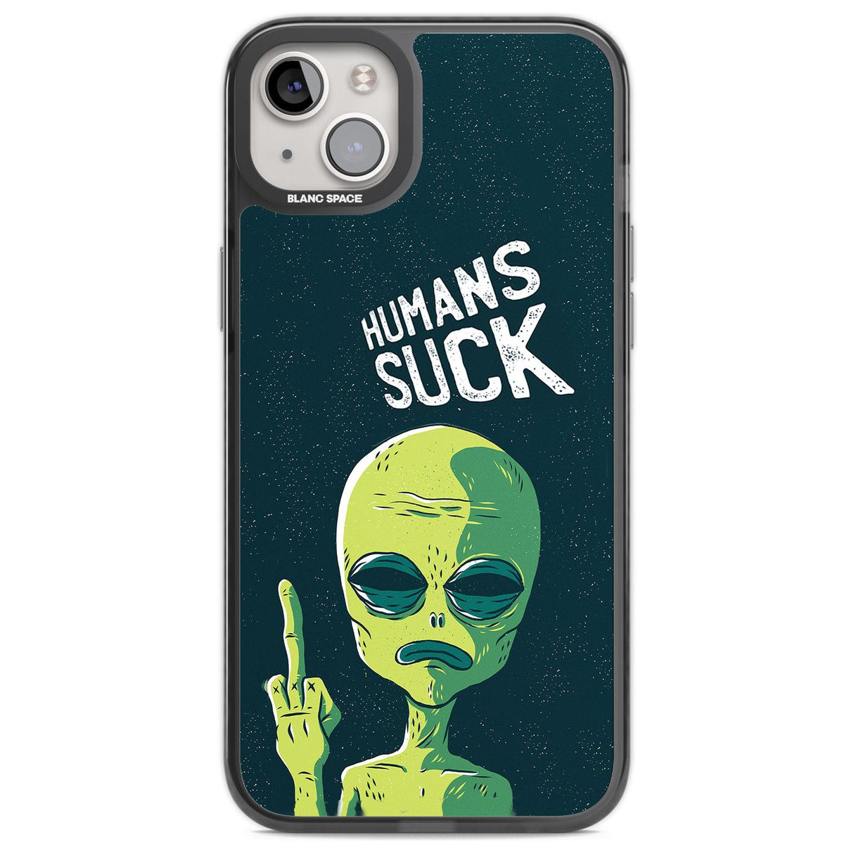 Humans Suck Alien Phone Case iPhone 14 Plus / Black Impact Case Blanc Space