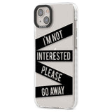 Black Stripes I'm Not Interested Phone Case iPhone 15 Pro Max / Black Impact Case,iPhone 15 Plus / Black Impact Case,iPhone 15 Pro / Black Impact Case,iPhone 15 / Black Impact Case,iPhone 15 Pro Max / Impact Case,iPhone 15 Plus / Impact Case,iPhone 15 Pro / Impact Case,iPhone 15 / Impact Case,iPhone 15 Pro Max / Magsafe Black Impact Case,iPhone 15 Plus / Magsafe Black Impact Case,iPhone 15 Pro / Magsafe Black Impact Case,iPhone 15 / Magsafe Black Impact Case,iPhone 14 Pro Max / Black Impact Case,iPhone 14 P