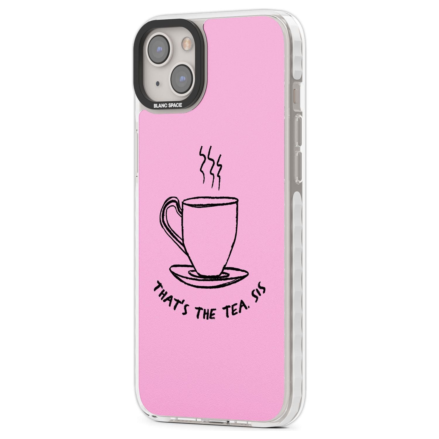 That'S The Tea Sis