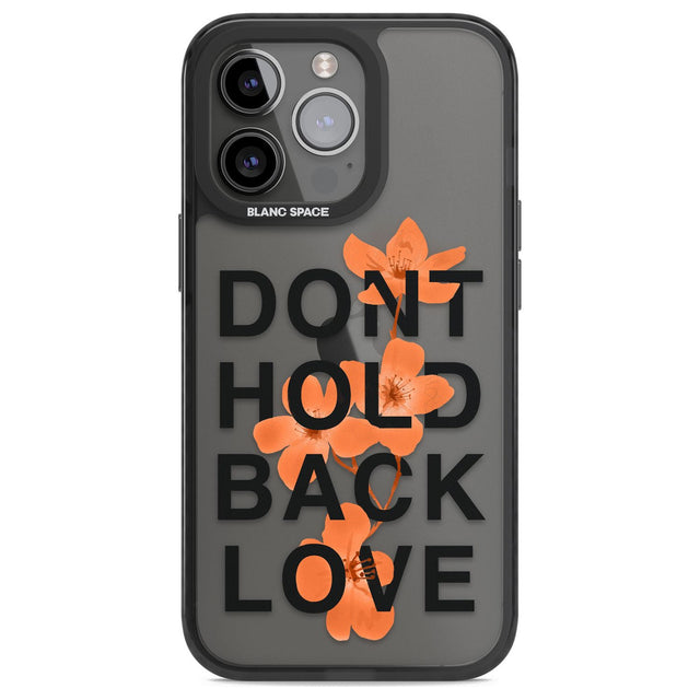 Don't Hold Back Love - Blue & WhitePhone Case for iPhone 14 Pro