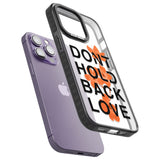 Don't Hold Back Love - Blue & WhitePhone Case for iPhone 14 Pro