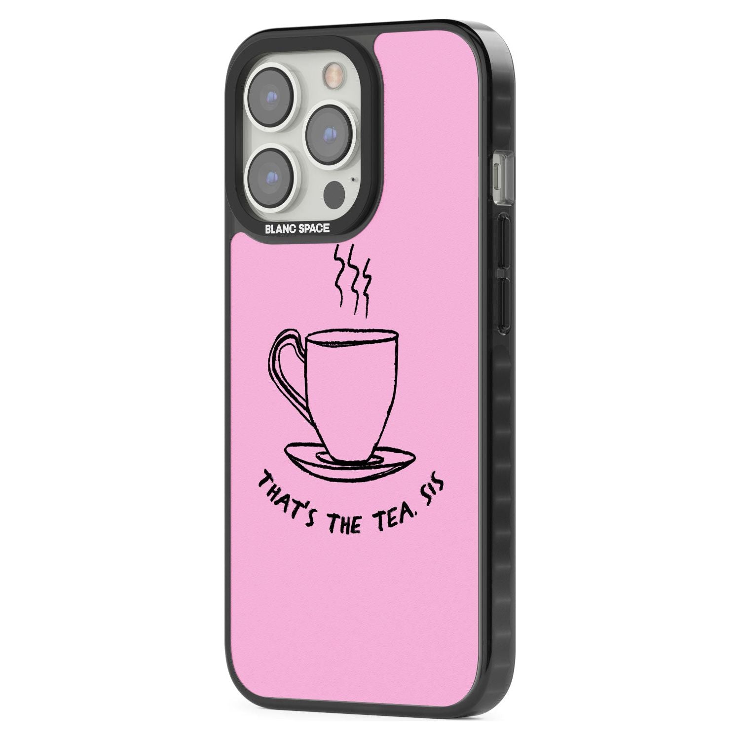 That'S The Tea Sis