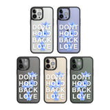 Don't Hold Back Love - Blue & WhitePhone Case for iPhone 14 Pro Max